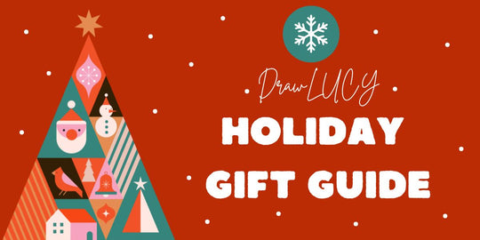 DrawLUCY Gift Giving Guide: Make This Holiday Season Art-Inspired!